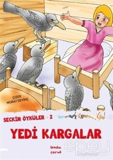 Yedi Kargalar - Seçkin Öyküler 2