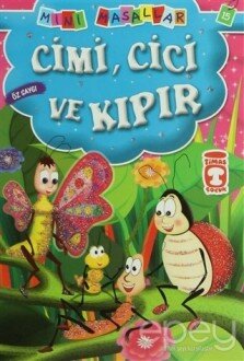 Cimi, Cici ve Kıpır