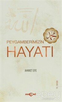 Peygamberimizin Hayatı