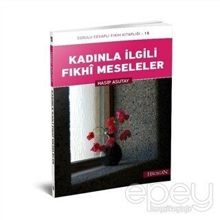 Kadınla İlgili Fıkhi Meseleler