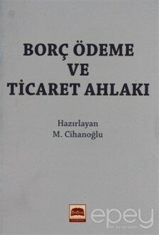 Borç Ödeme ve Ticaret Ahlakı (Cep Boy)