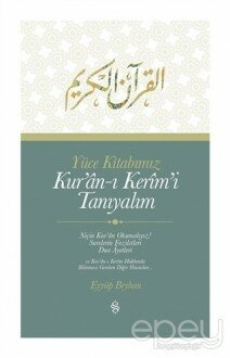 Yüce Kitabımız Kur'an-ı Kerim'i Tanıyalım