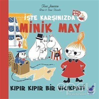 Kıpır Kıpır Bir Vıcıkpati - İşte Karşınızda Minik May