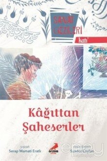 Kağıttan Şaheserler - Katı - Sanat Gezileri