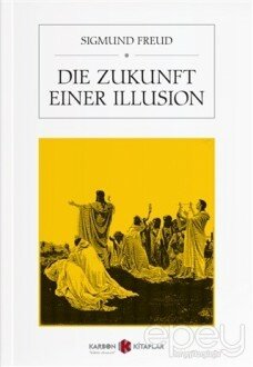 Die Zukunft Einer Illusion