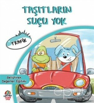 Taşıtların Suçu Yok