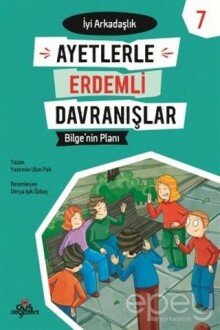 Ayetlerle Erdemli Davranışlar 7 - Bilge'nin Planı