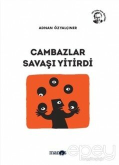 Cambazlar Savaşı Yitirdi