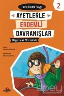 Ayetlerle Erdemli Davranışlar 2 - Bilge Uçak Müzesinde