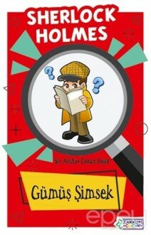 Gümüş Şimsek - Sherlock Holmes