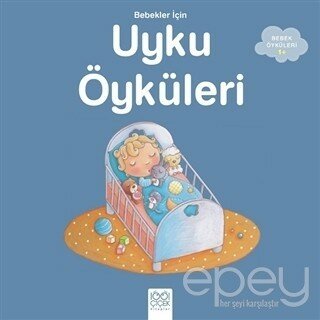 Bebekler İçin Uyku Öyküleri