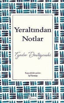 Yeraltından Notlar (Ciltslz)