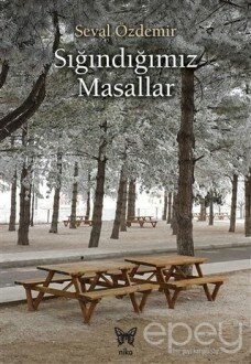 Sığındığımız Masallar