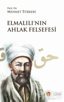 Elmalılı’nın Ahlak Felsefesi