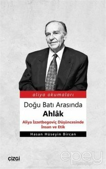 Doğu Batı Arasında Ahlak