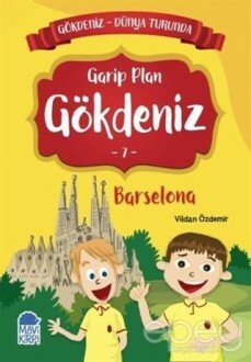 Garip Plan Gökdeniz Barselona - Gökdeniz Dünya Turunda 7