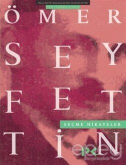 Ömer Seyfettin Seçme Hikayeler