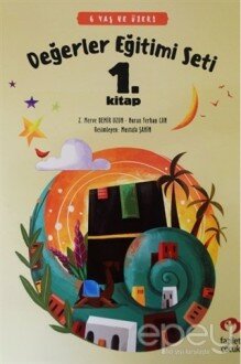 6 Yaş ve Üzeri Değerler Eğitimi Seti 1. Kitap