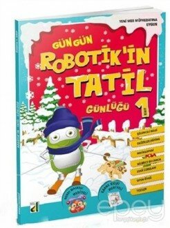 Gün Gün Robotik'in Tatil Günlüğü 1