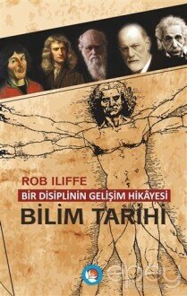 Bir Disiplinin Gelişim Hikayesi - Bilim Tarihi