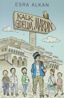 Kalk Gidelim - Mardin