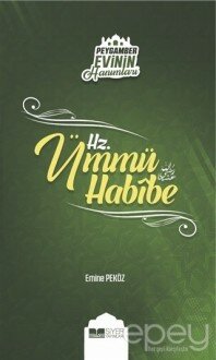 Peygamber Evinin Hanımları - Hz. Ümmü Habibe