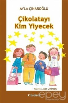 Çikolatayı Kim Yiyecek