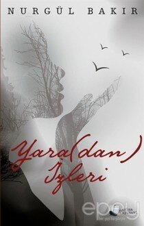 Yara(dan) İzleri