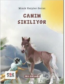 Canım Sıkılıyor - Minik Kalpler Serisi