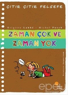 Zaman Çok ve Zaman Yok - Çıtır Çıtır Felsefe 19