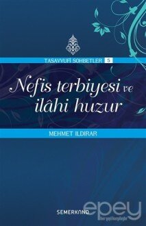 Nefis Terbiyesi ve İlahi Huzur