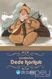 Çocuklar İçin Dede Korkut