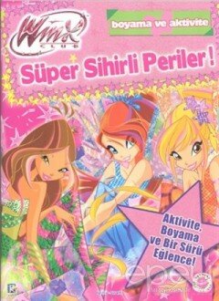 Winx Club - Süper Sihirli Periler