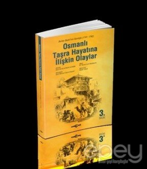 Osmanlı Taşra Hayatına İlişkin Olaylar