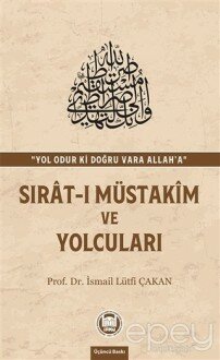 Sırat-ı Müstakim ve Yolcuları