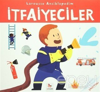 Larousse Ansiklopedim - İtfaiyeciler