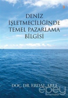 Deniz İşletmeciliğinde Temel Pazarlama Bilgisi