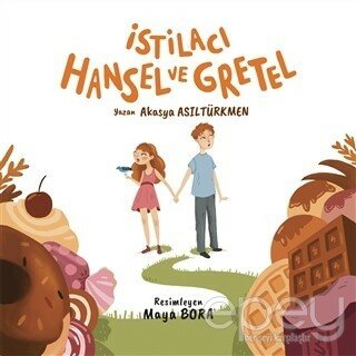 İstilacı Hansel ve Gretel