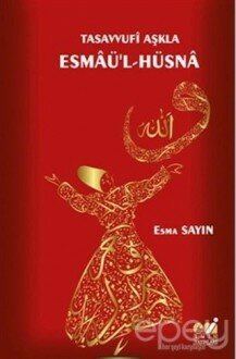 Tasavvufi Aşkla Esmaü'l-Hüsna