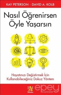 Nasıl Öğrenirsen Öyle Yaşarsın