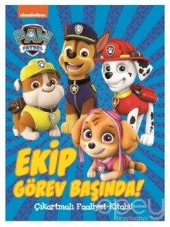 Paw Patrol Ekip Görev Başında Çıkartmalı Faaliyet Kitabı