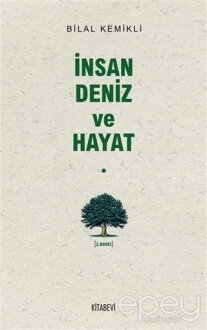 İnsan Deniz ve Hayat