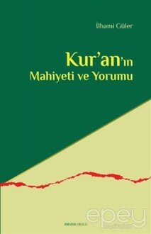 Kur’an’ın Mahiyeti ve Yorumu