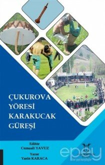 Çukurova Yöresi Karakucak Güreşi