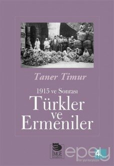 1915 ve Sonrası Türkler ve Ermeniler