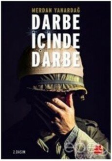 Darbe İçinde Darbe