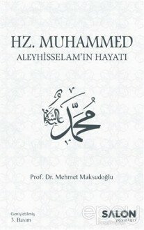 Hz. Muhammed Aleyhisselam’ın Hayatı