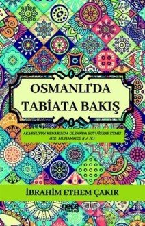 Osmanlı'da Tabiata Bakış