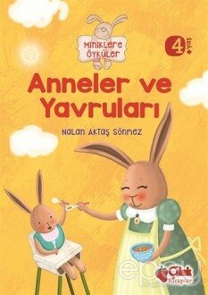 Miniklere Öyküler - Anneler ve Yavruları