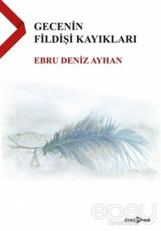 Gecenin Fildişi Kayıkları